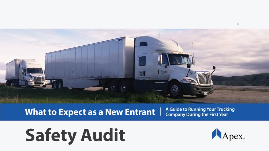 All About the DOT New Entrant Safety Audit