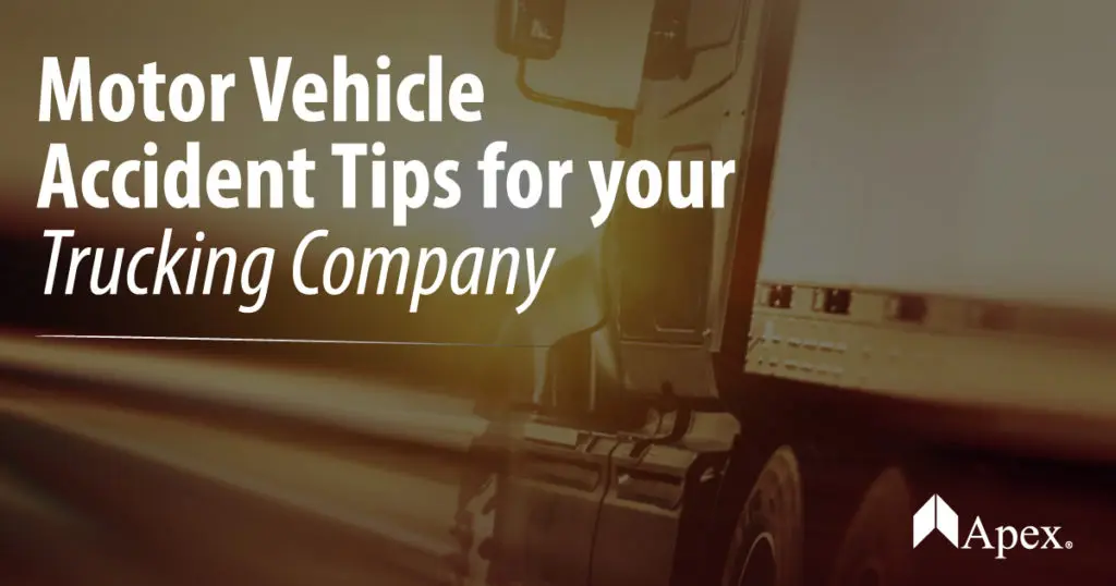 Motor Vehicle Accident Tips for your Trucking Company
