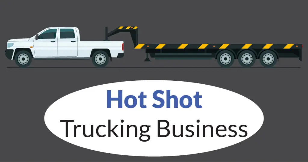 How to Start a Hot Shot Trucking Business