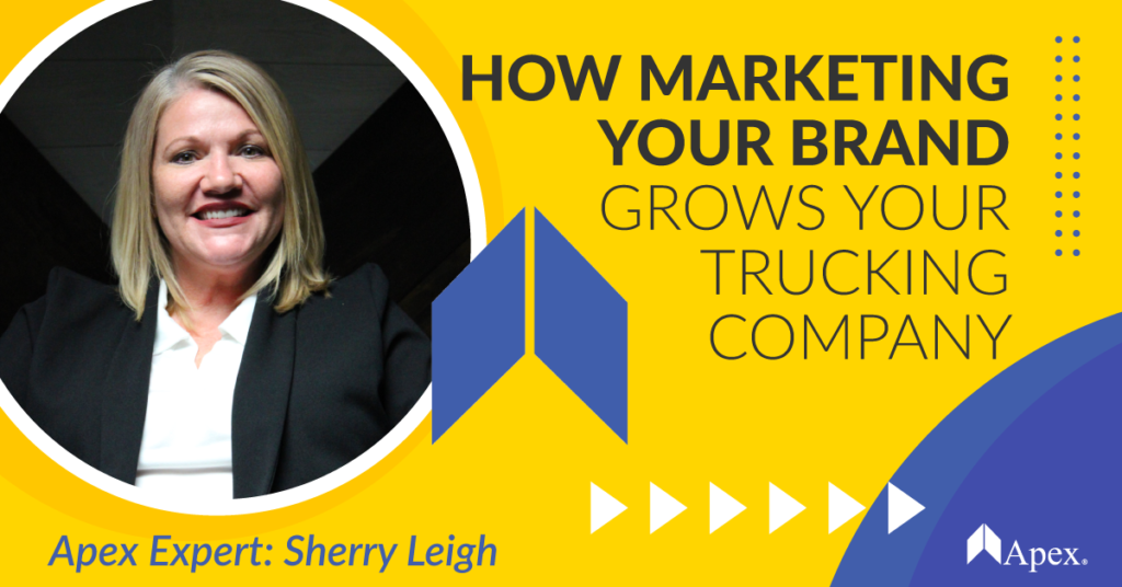 How Marketing Your Brand Grows Your Trucking Company