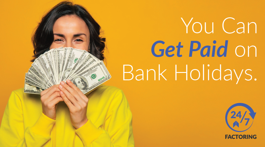 You can get paid on bank holidays