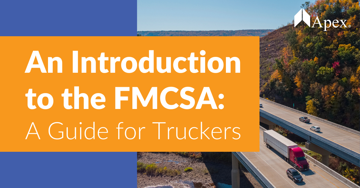 An Introduction to the FMCSA: A Guide for Truckers