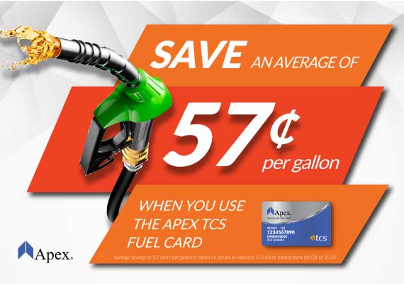 Save an average of 57 cents per gallon with the Apex TCS Fuel Card