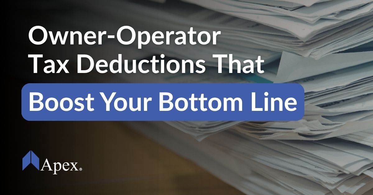 Owner-Operator Taxes for Truckers: How to File and Which Deductions Can Boost Your Bottom Line