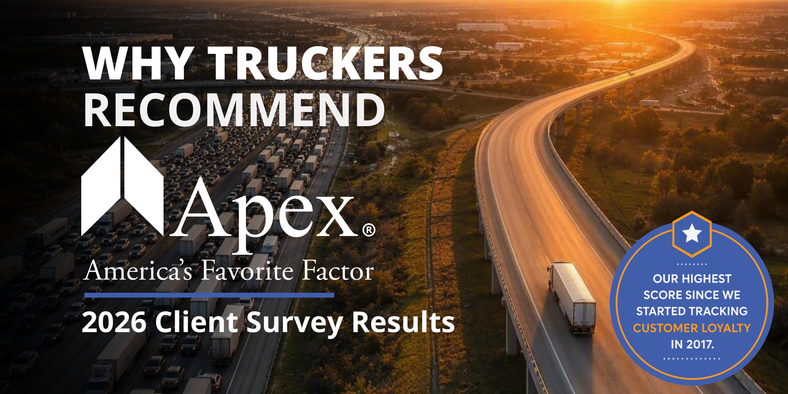 Why Truckers Recommend Apex Capital: 2026 Client Survey Results